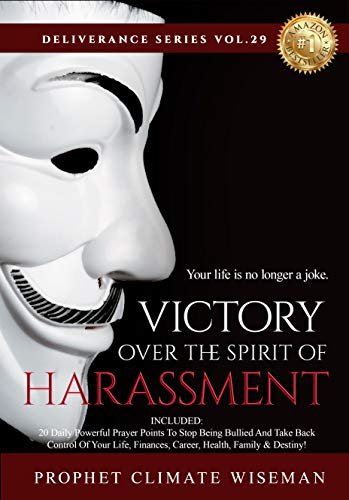 Victory Over Every Spirit Of Harassment